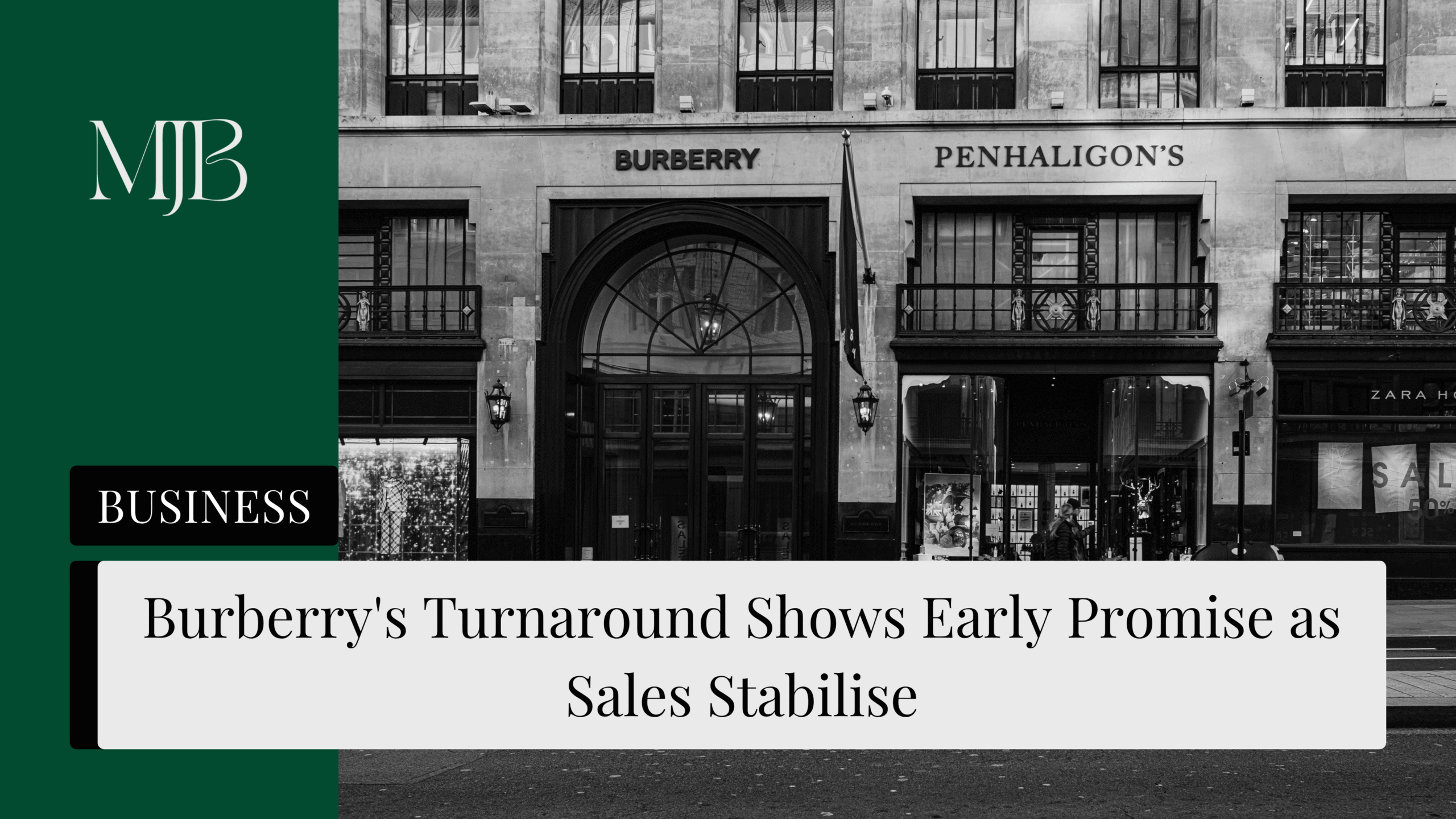 Burberry’s Turnaround Shows Early Promise as Sales Stabilise