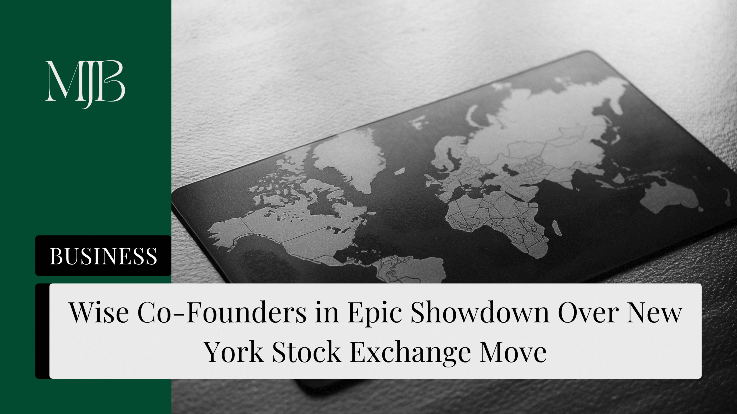 Wise Co-Founders in Epic Showdown Over New York Stock Exchange Move