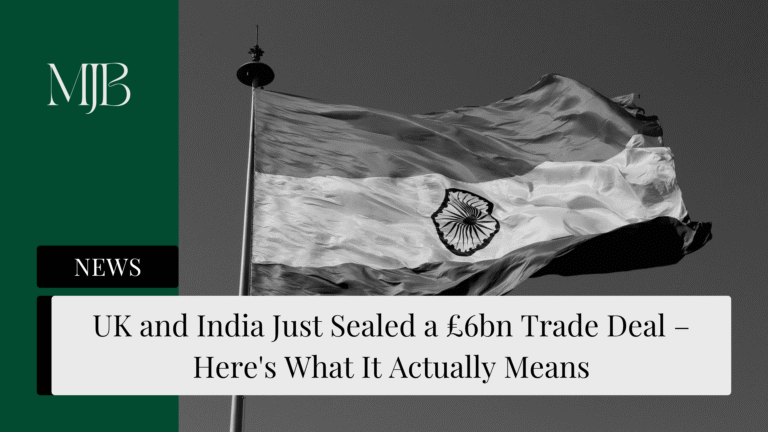 News headline about a £6bn UK-India trade deal overlaid on a waving Indian flag, published by MJB.