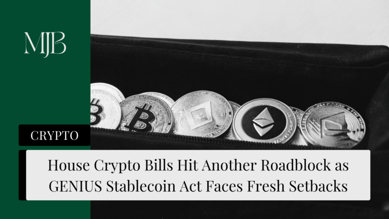 House Crypto Bills Hit Another Roadblock as GENIUS Stablecoin Act Faces Fresh Setbacks