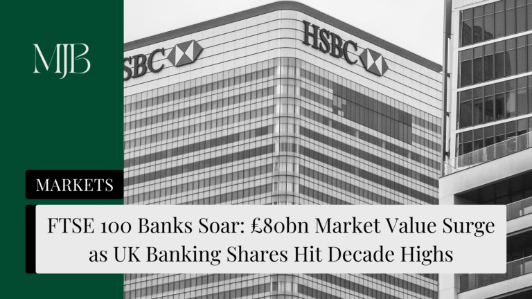 News headline about UK Banks, overlaid with a picture of HSBC, published by MJB.
