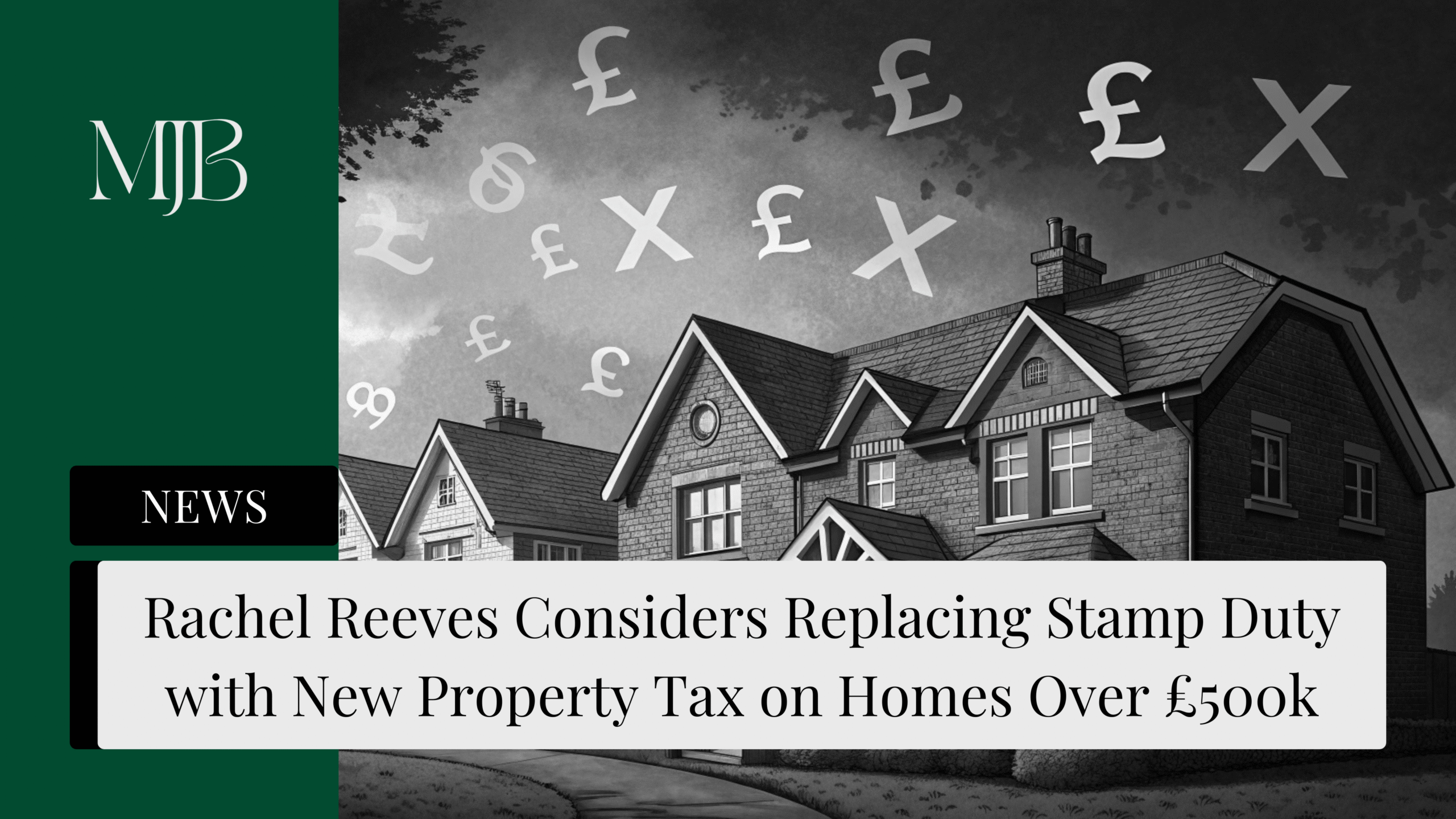 News headline about potential Stamp Duty reform, overlaid with a picture of houses with floating £ signs, published by MJB.