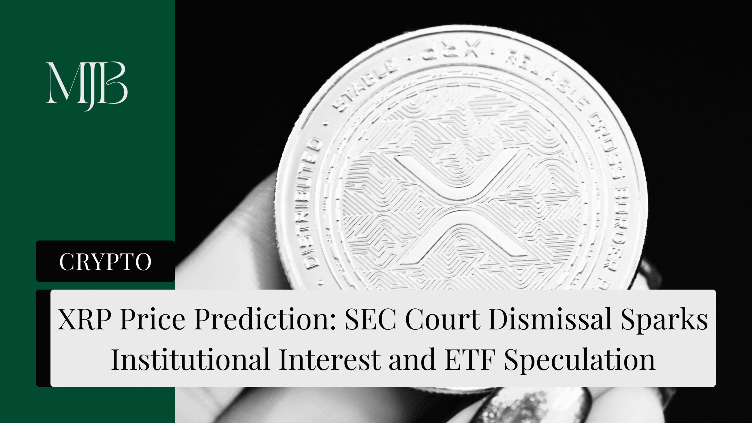 News headline about XRP, overlaid with a picture of an XRP Token, published by MJB.