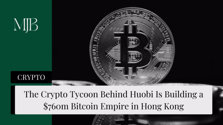 News headline about the Crypto Tycoon behind Huobi, overlaid with a picture of a Bitcoin token, published by MJB.