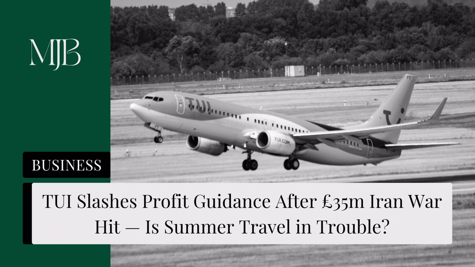 News headline about TUI Profits, overlaid with a picture of a TUI Plane, published by MJB.