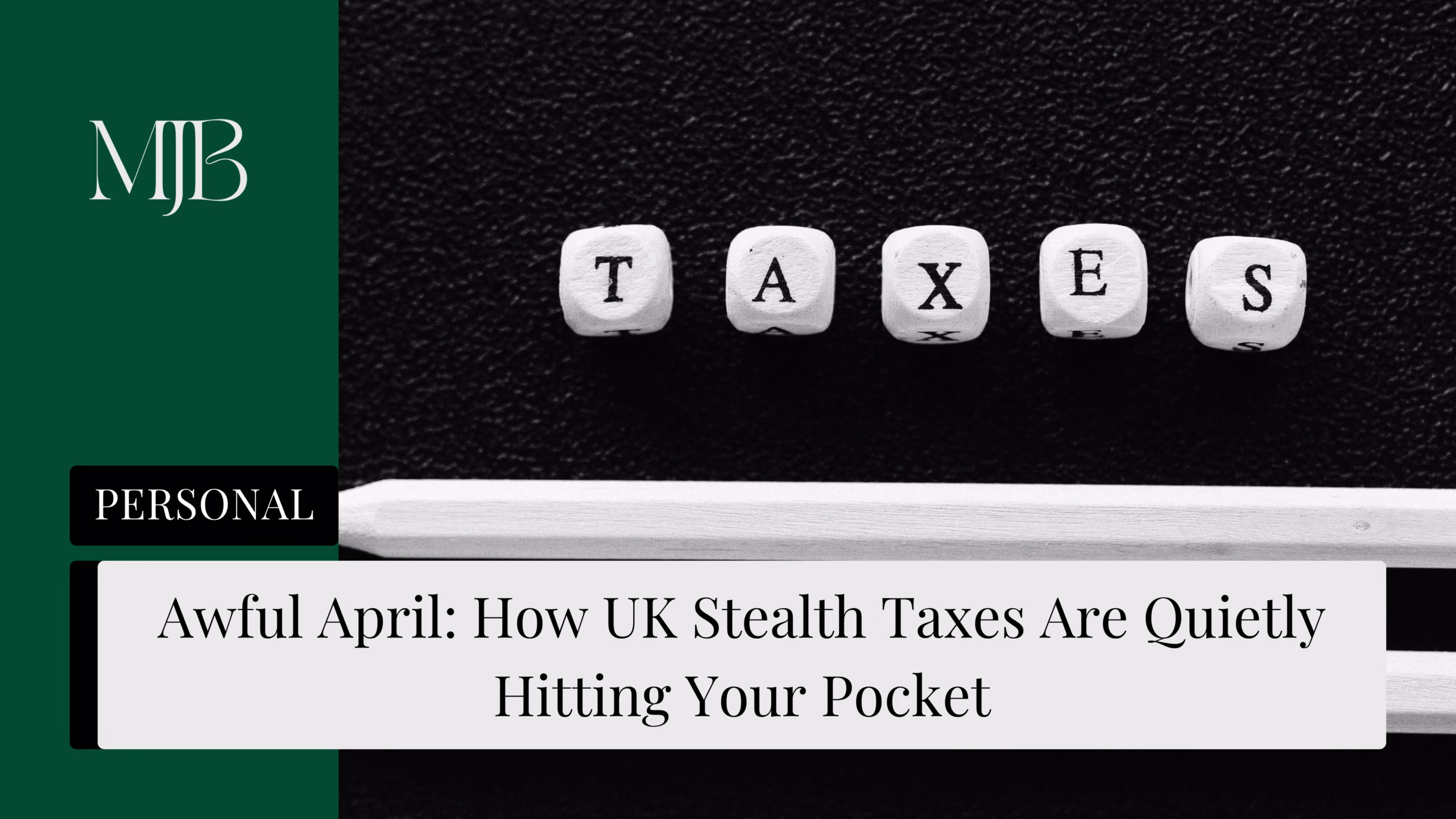 News headline about UK Taxes, overlaid with a picture of Tax Dice, published by MJB.