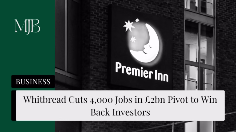 MJB News cover for Whitbread Cuts 4,000 Jobs in £2bn Pivot to Win Back Investors — Whitbread share price uk