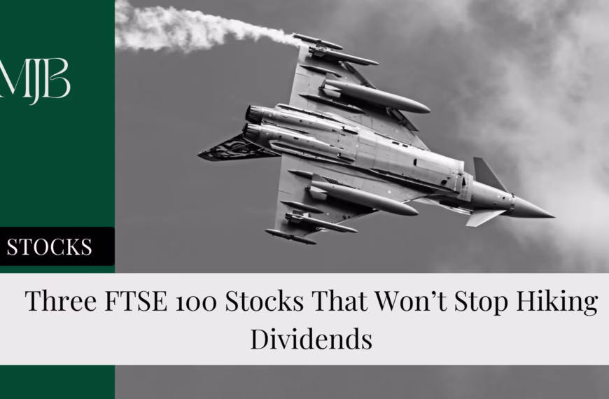 Three FTSE 100 Stocks That Won’t Stop Hiking Dividends