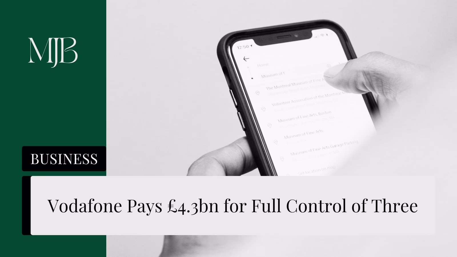 MJB News cover for Vodafone Pays £4.3bn for Full Control of Three — Vodafone Three buyout